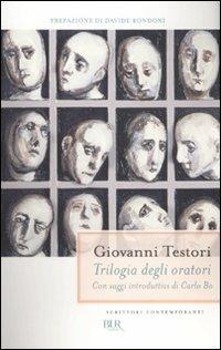 Trilogia degli oratori: Conversazione con la morte-Interrogatorio a Maria-Factum est - Giovanni Testori - copertina