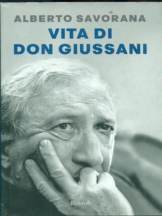 Vita di don Giussani - Alberto Savorana - 6