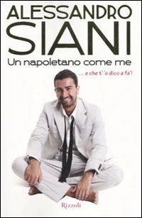 Un napoletano come me - Alessandro Siani - 2