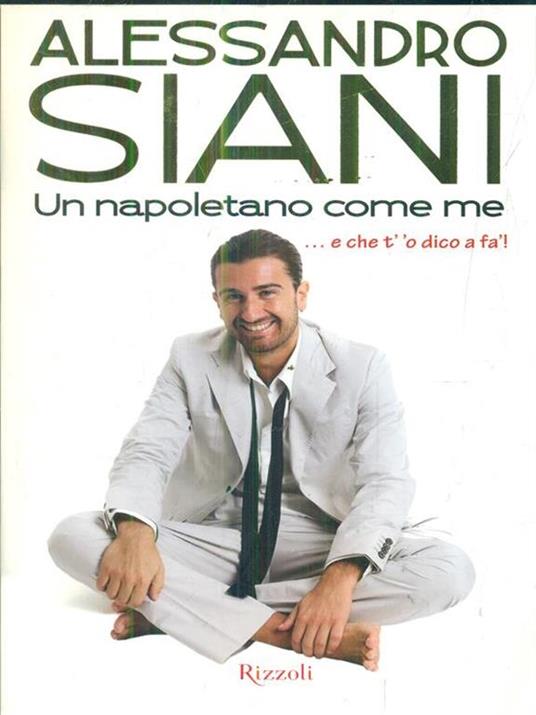 Un napoletano come me - Alessandro Siani - copertina