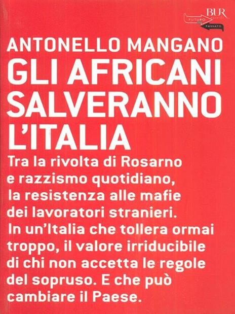 Gli africani salveranno l'Italia - Antonello Mangano - 2