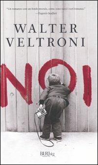 Noi - Walter Veltroni - copertina