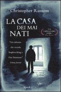 La casa dei mai nati - Christopher Ransom - copertina