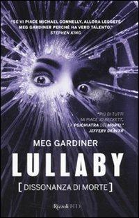 Lullaby. Dissonanza di morte - Meg Gardiner - copertina