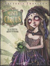 Misty Circus. Vol. 2: La notte delle streghe - Victoria Francés - copertina
