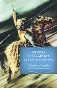 Ettore Fieramosca o la disfida di Barletta - Massimo D'Azeglio - copertina