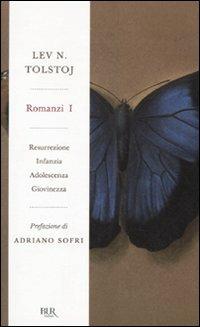 Romanzi. Vol. 1: Resurrezione-Infanzia-Adolescenza-Giovinezza - Lev Tolstoj - copertina