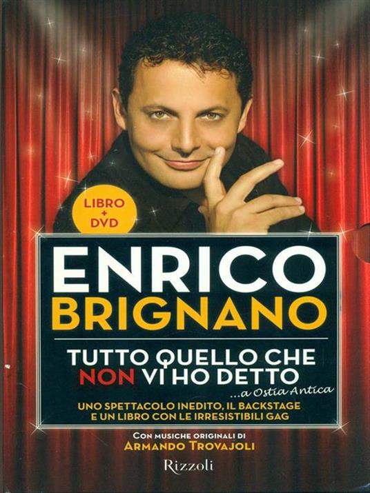 Tutto quello che non vi ho detto... a Ostia antica. Con DVD - Enrico Brignano - copertina