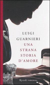Una strana storia d'amore - Luigi Guarnieri - 6