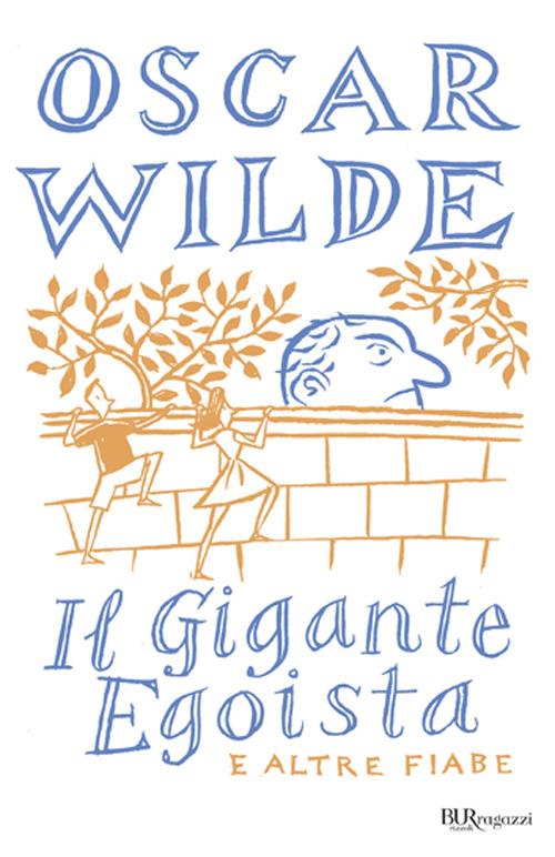 Il gigante egoista e altre fiabe - Oscar Wilde - copertina