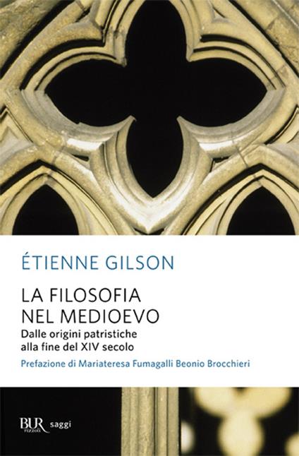 La filosofia nel Medioevo. Dalle origini patristiche alla fine del XIV secolo - Étienne Gilson - copertina