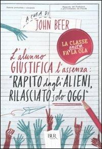 L'alunno giustifica l'assenza: «Rapito dagli alieni, rilasciato solo oggi» - copertina