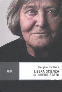 Libera scienza in libero Stato - Margherita Hack - copertina