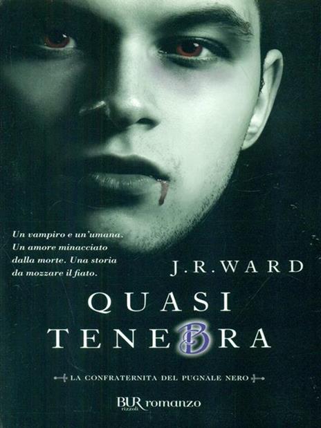 Quasi tenebra. La confraternita del pugnale nero. Vol. 2 - J. R. Ward - 5