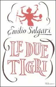 Le due tigri