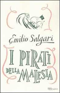 I pirati della Malesia. Ediz. integrale