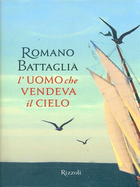 L'uomo che vendeva il cielo - Romano Battaglia - copertina