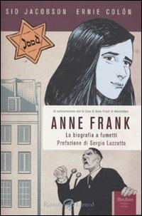 Anne Frank. La biografia a fumetti - Sid Jacobson,Ernie Colón - copertina