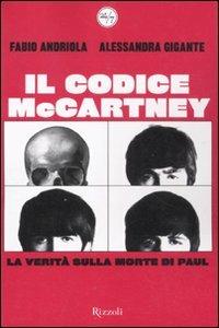 Codice McCartney. La verità sulla morte di Paul - Fabio Andriola,Alessandra Gigante - 3
