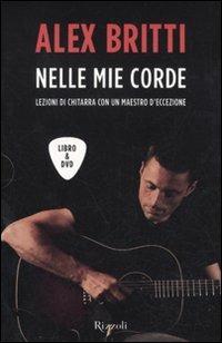 Nelle mie corde. Lezioni di chitarra con un maestro d'eccezione. Con DVD - Alex Britti - 3