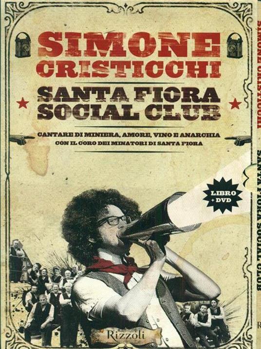 Santa Fiora Social Club. Cantare di miniera, amore, vino e anarchia. Con DVD - Simone Cristicchi - copertina