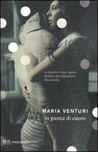 In punta di cuore - Maria Venturi - copertina