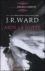 Arde la notte. Angeli caduti. Vol. 2