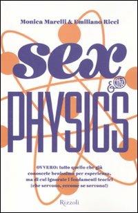 Sex & the physics - Monica Marelli,Emiliano Ricci - copertina