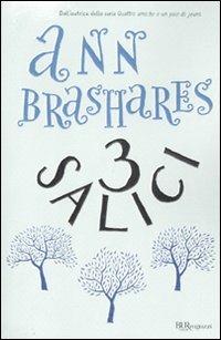 Tre salici - Ann Brashares - copertina