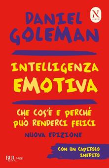 Intelligenza sociale - Daniel Goleman - Libro Rizzoli 2007, BUR BUR  Psicologia e società
