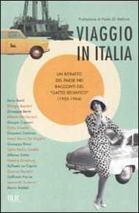Viaggio in Italia. Un ritratto del paese nei racconti del «Gatto selvatico» (1955-1964) - copertina