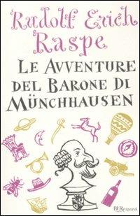 Le avventure del barone di Münchhausen. Ediz. integrale - Rudolf Erich Raspe - copertina