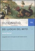 Dizionario dei luoghi del mito