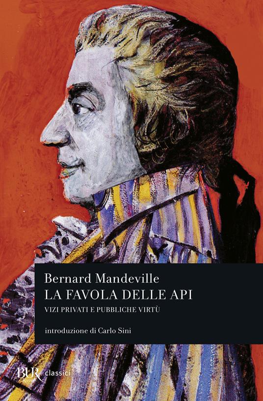 La favola delle api. Vizi privati e pubbliche virtù - Bernard Mandeville - copertina