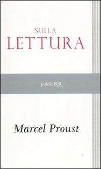 Sulla lettura - Marcel Proust - copertina