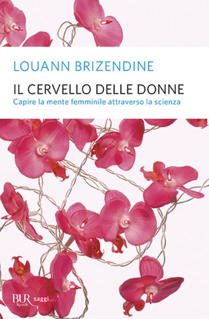 Il cervello delle donne - Louann Brizendine - copertina