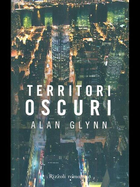 Territori oscuri - Alan Glynn - copertina
