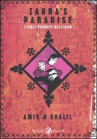 Zahra's paradise. I figli perduti dell'Iran - copertina