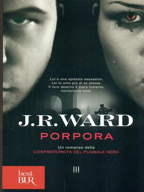 Porpora. La confraternita del pugnale nero. Vol. 3 - J. R. Ward - 5