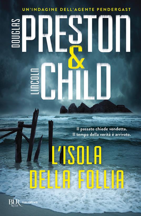L'isola della follia - Douglas Preston,Lincoln Child - copertina