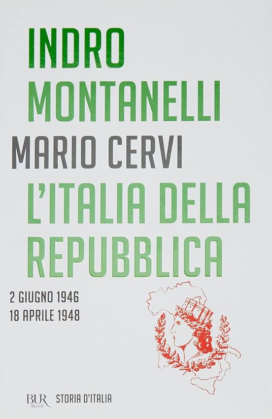 Storia d'Italia. Vol. 16: L' Italia della Repubblica (2 giugno 1946-18 aprile 1948) - Indro Montanelli,Mario Cervi - copertina