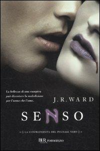 Senso. La confraternita del pugnale nero. Vol. 4 - J. R. Ward - copertina