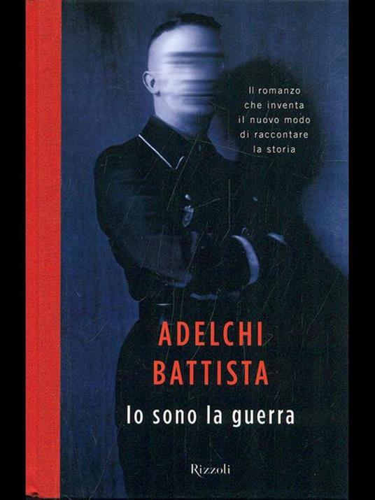 Io sono la guerra - Adelchi Battista - 5