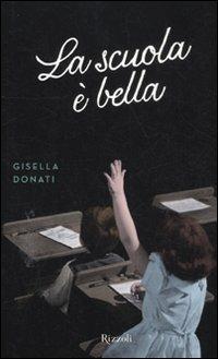 La scuola è bella - Gisella Donati - 4