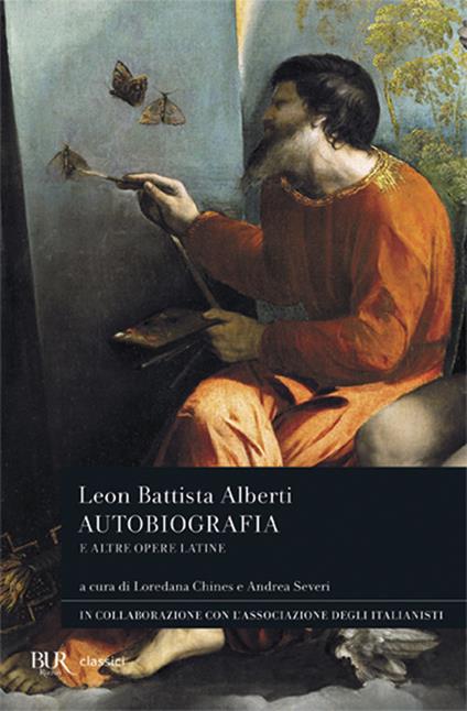 Autobiografia e altre opere latine. Testo latino a fronte - Leon Battista Alberti - copertina