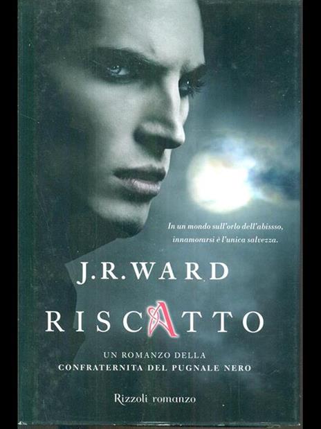 Riscatto. La confraternita del pugnale nero. Vol. 7 - J. R. Ward - 5