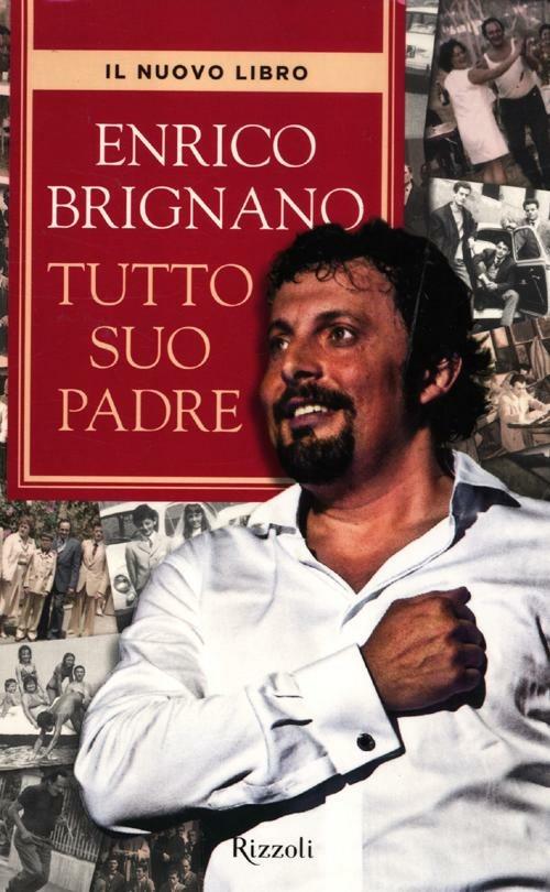 Tutto suo padre - Enrico Brignano - copertina