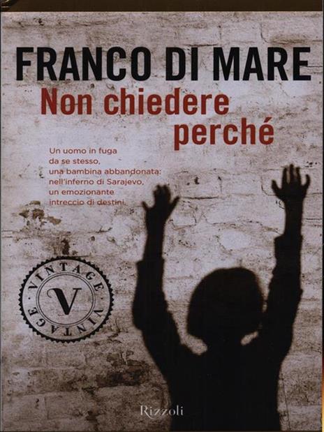 Non chiedere perché - Franco Di Mare - 3