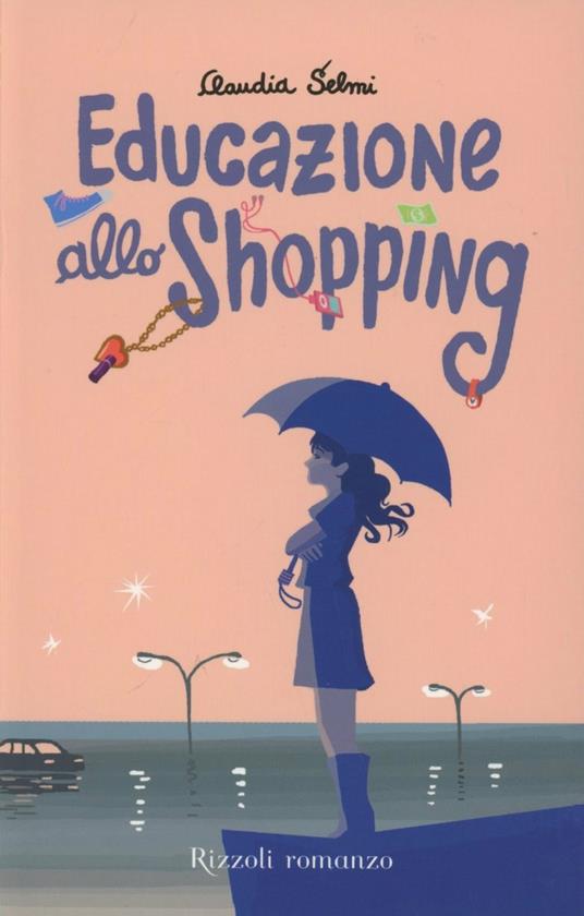 Educazione allo shopping - Claudia Selmi - 5