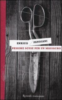 Pessime scuse per un massacro. Un romanzo de «Les italiens» - Enrico Pandiani - 4
